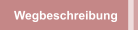 Wegbeschreibung