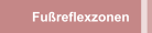 Fußreflexzonen