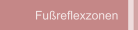 Fußreflexzonen